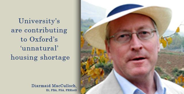 History author Diarmaid MacCulloch claims Oxford University abetted housing crisis